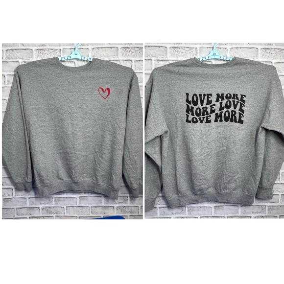 ❤️|•ELISE AND CLOTHING•| 'Love More More Love Love More' Sweatshirt - Picture 1 of 6